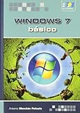 Windows 7. Básico (INFORMATICA BASICA)