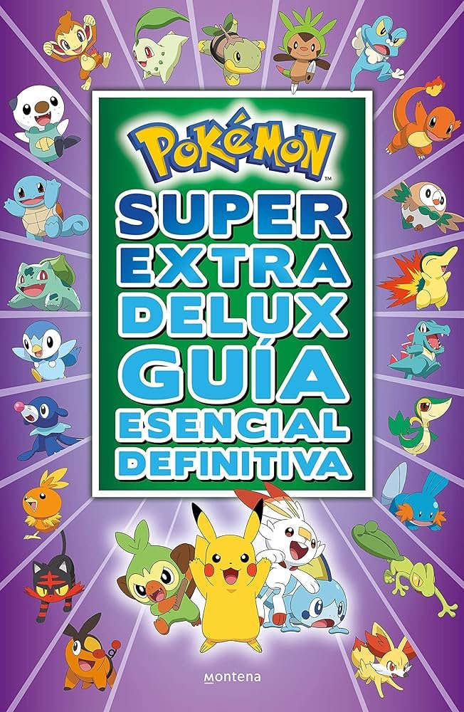 Pokémon Súper Extra Delux Guía esencial definitiva (Colección Pokémon)